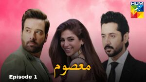 Masoom Upcoming Pakistani Drama Starring Imran Ashraf Sonya Hussain and Mikaal Zulfiqar