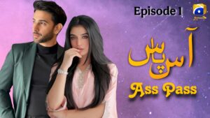 Ass Pass Ali Ansari Laiba Khan Upcoming Pakistani Ramzan Drama